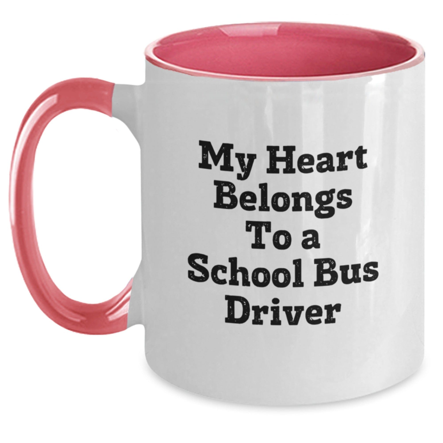Commemorate School Bus Driver's Dedication with Funny Quote Two Tone Coffee Mug, Ideal Gift from Friends or Family for Graduation White/Pink / 11oz