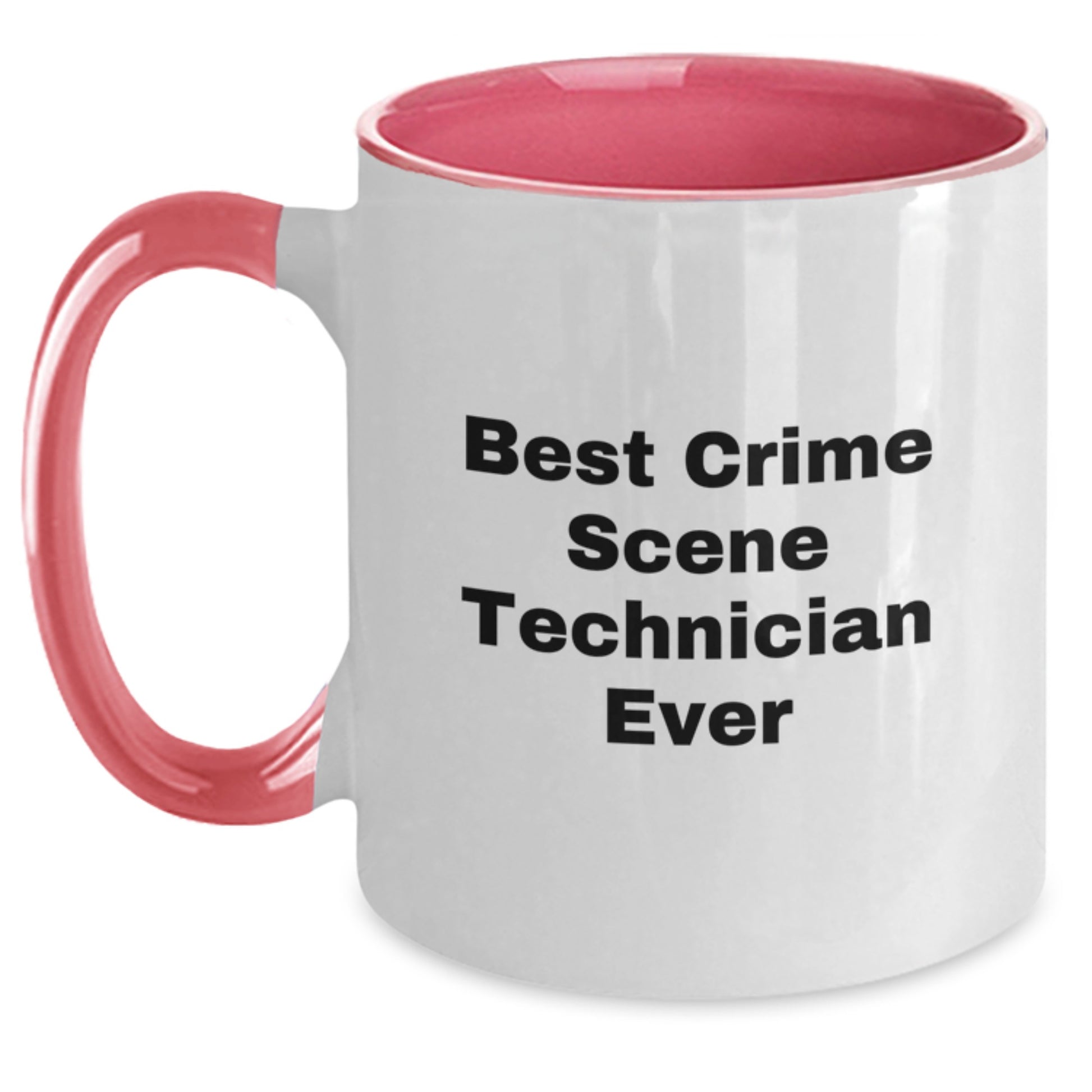 Funny Crime Scene Technician Gifts for Him, Best Crime Scene Technician Ever Quote, Two Tone Coffee Mug, Birthday Unique Presents from Friends - Main
