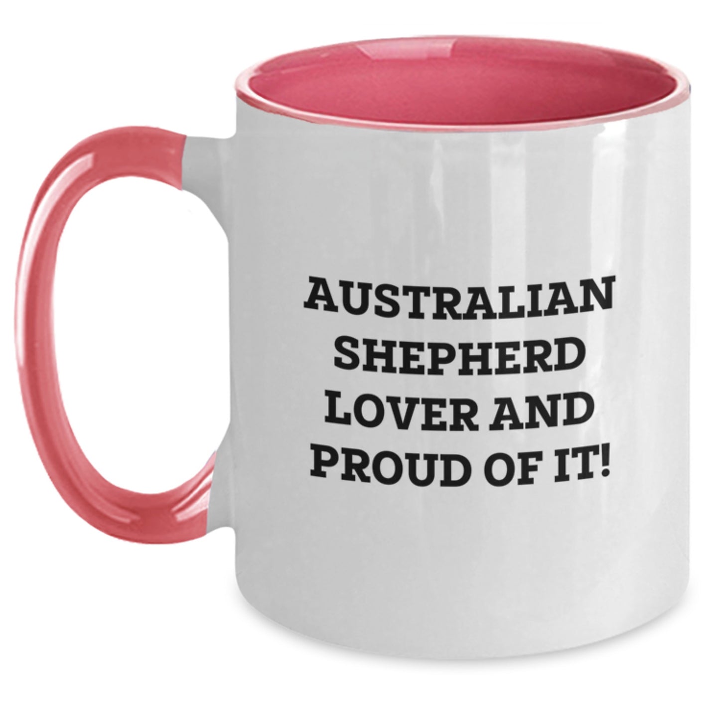 Aussie Shepherd Lover's Funny Quote Two Tone Coffee Mug Gifts from Friends and Family for Valentine's - Main