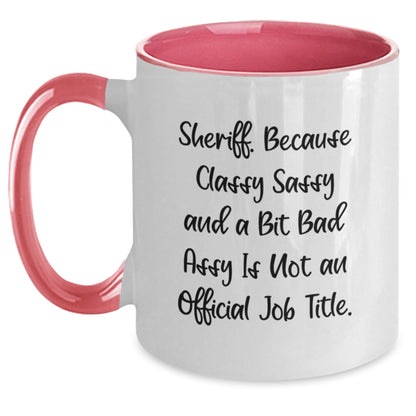 Funny Sheriff Gifts, Unique Birthday Unique Gifts for Sheriff, Sheriff Two Tone Coffee Mug, Gifts from Men to Sheriff - Main