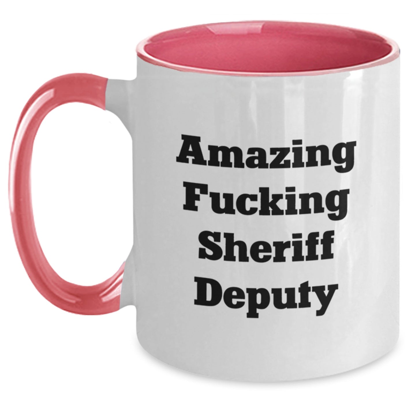Funny Sheriff Deputy Gifts, Amazing Sheriff Deputy Mugs, Sheriff Deputy Birthday Unique Gifts from Friends to Sheriff Deputy - Main