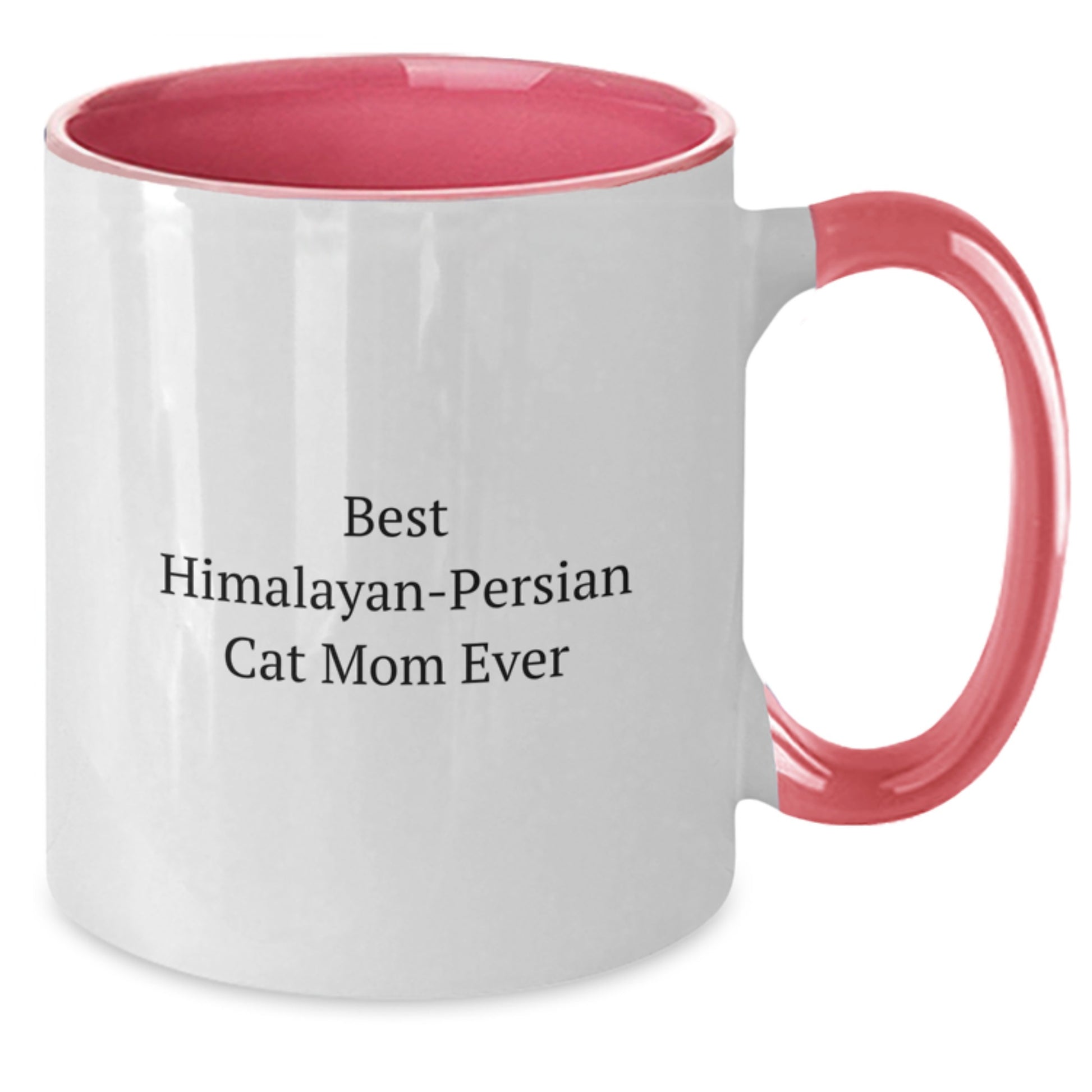 Funny Himalayan-Persian Cat Mom Gifts from Women to Friends - Best Mom Ever Two Tone Coffee Mug for Valentine's - Additional