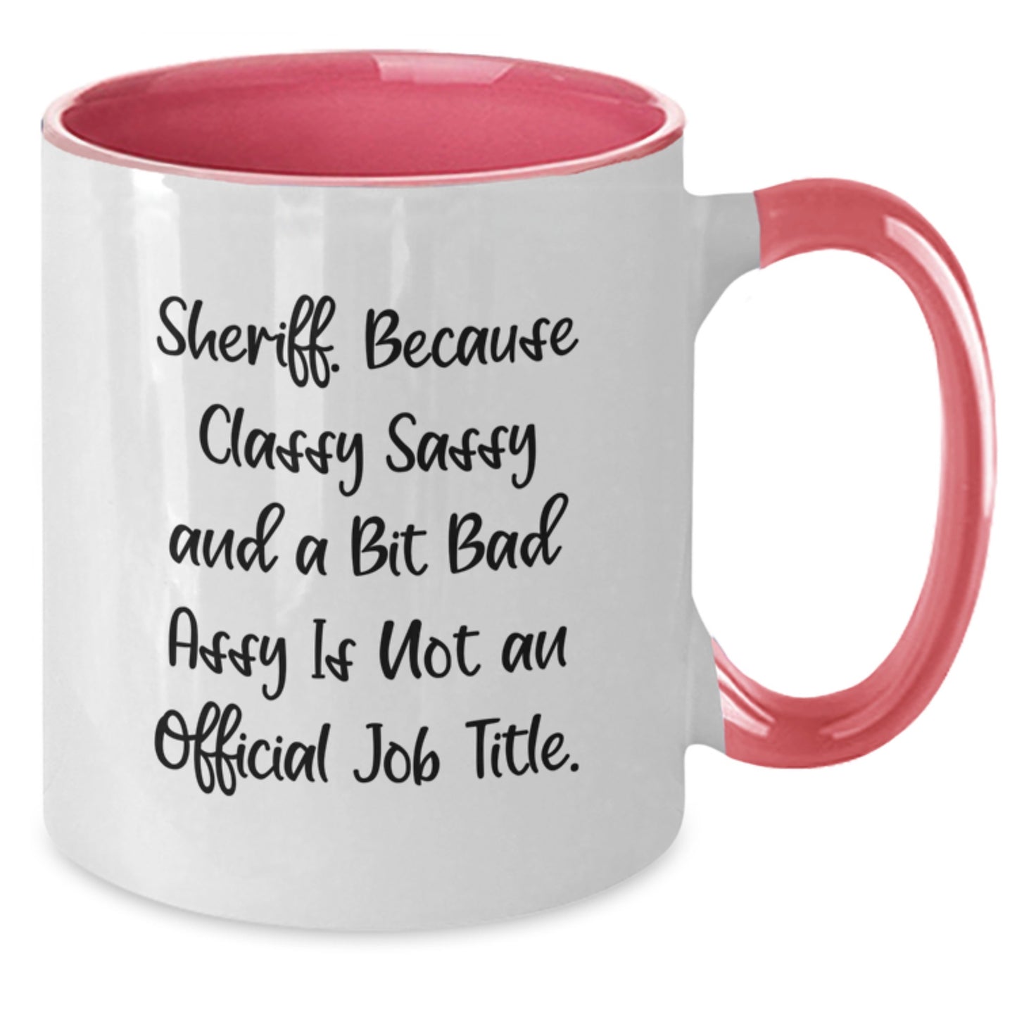 Funny Sheriff Gifts, Unique Birthday Unique Gifts for Sheriff, Sheriff Two Tone Coffee Mug, Gifts from Men to Sheriff - Additional