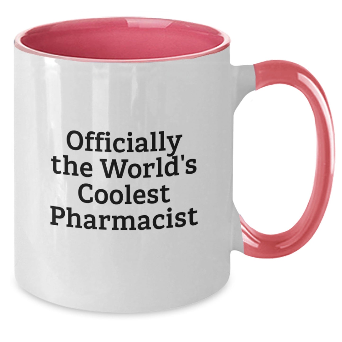 Funny Pharmacist Gifts for Men or Women - 'Officially The World's Coolest Pharmacist' Two Tone Coffee Mug for Graduation - Gifts from Family, Friends, or Coworkers - Additional