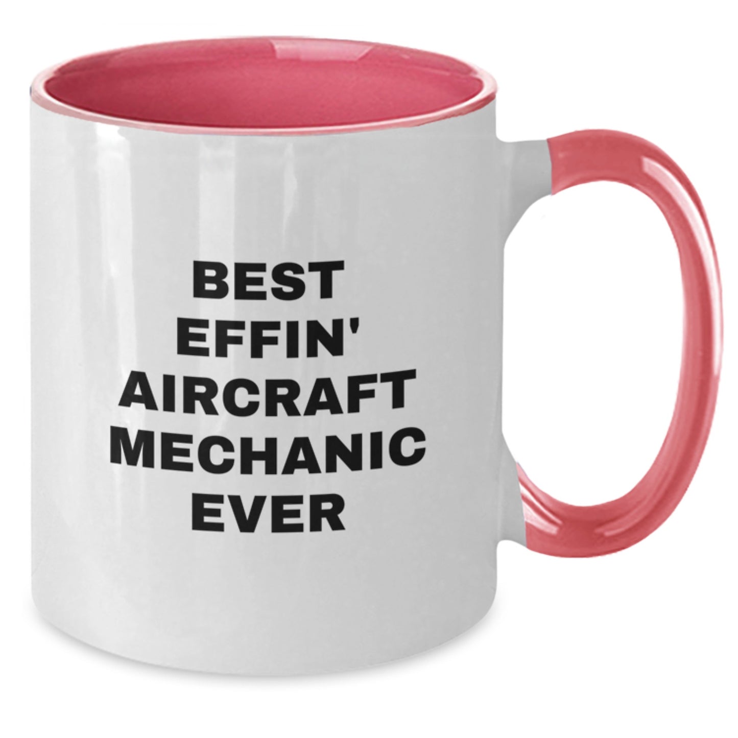 Funny Christmas Unique Gifts for Aircraft Mechanic Men - Best Effin' Mugs from Friends - Additional