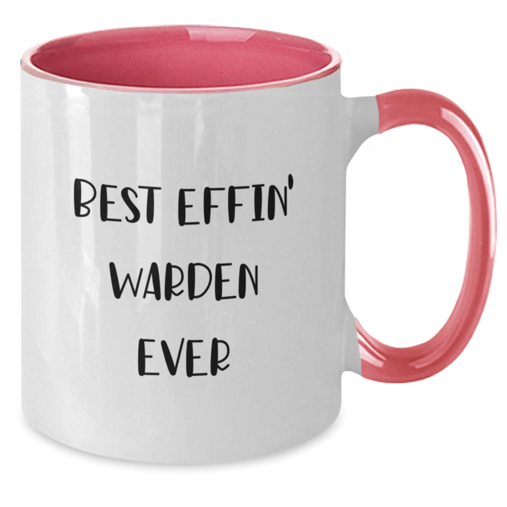 Warden Gifts from Friends for Best Effin' Warden Ever Two Tone Coffee Mug, Graduation Unique Gifts