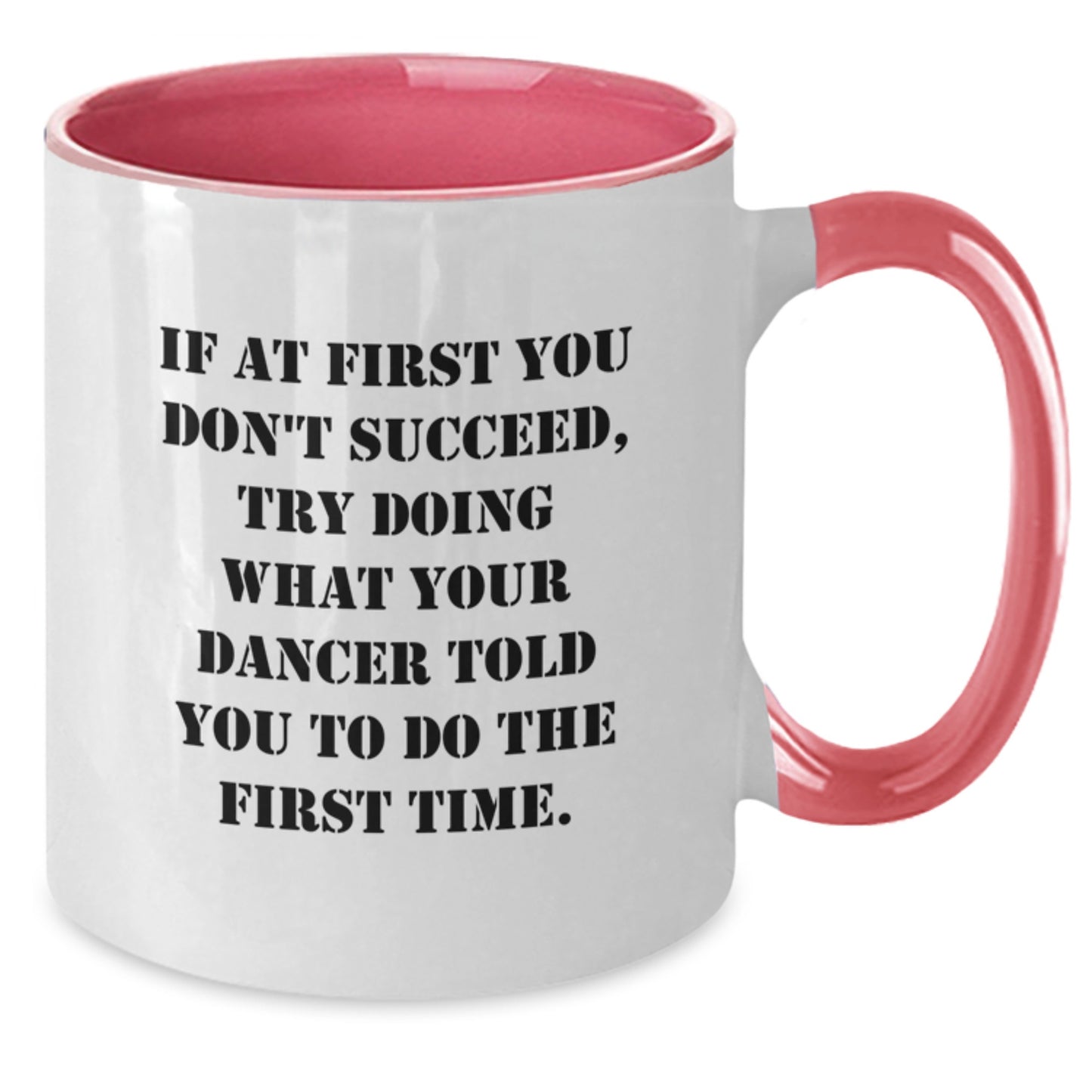 Funny Dancer Gifts from Friends, Unique Christmas Unique Gifts for Dancer, Two Tone Coffee Mug with Inspirational Quote by Dancer - Additional