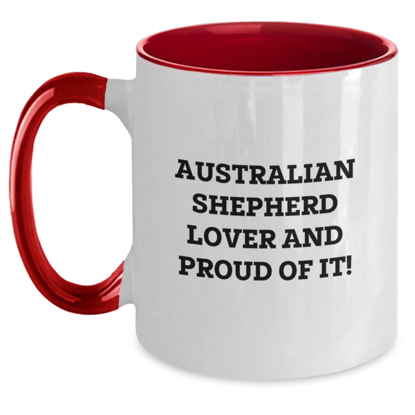 Aussie Shepherd Lover's Funny Quote Two Tone Coffee Mug Gifts from Friends and Family for Valentine's - Main