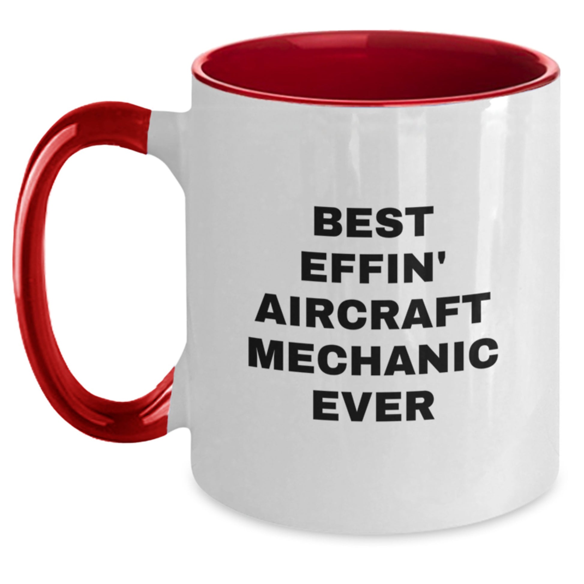 Funny Christmas Unique Gifts for Aircraft Mechanic Men - Best Effin' Mugs from Friends - Main