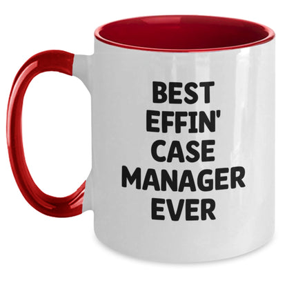 Funny Case Manager Gifts from Friends, Best Effin' Case Manager Ever Two Tone Coffee Mugs for Graduation, Unique Gifts for Case Manager, Case Manager Appreciation Mugs - Main