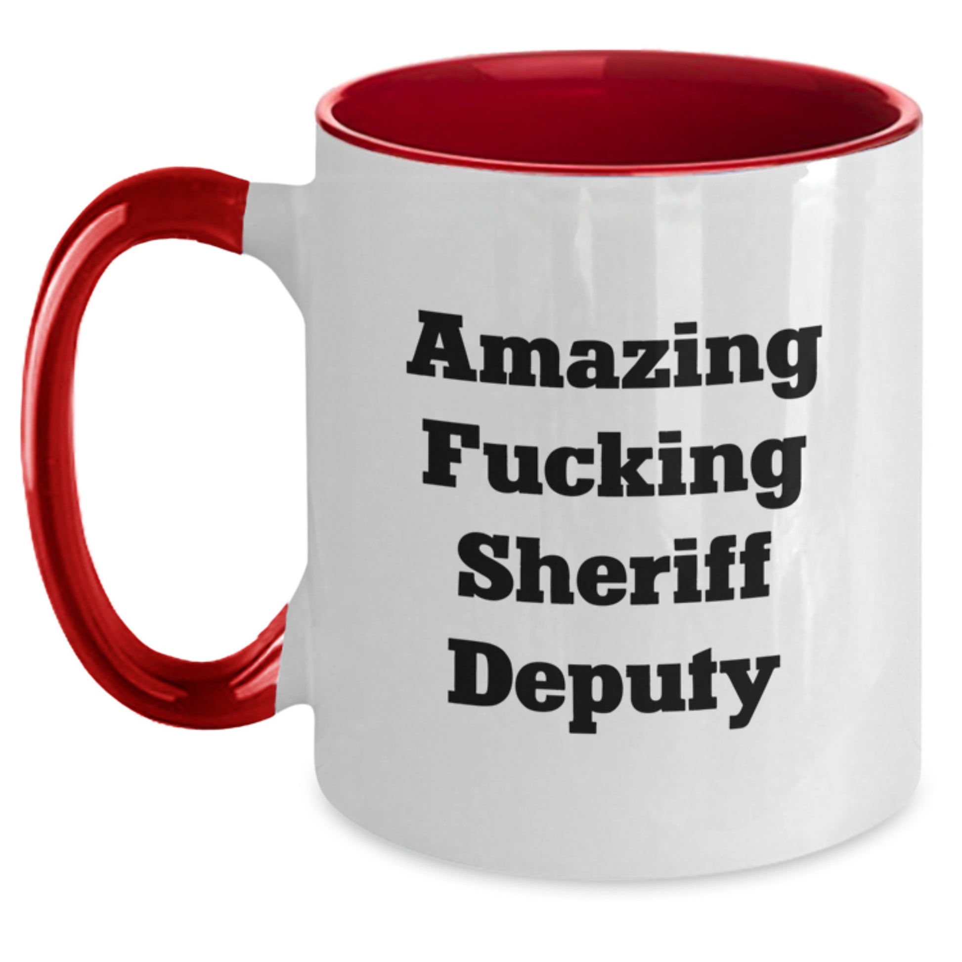 Funny Sheriff Deputy Gifts, Amazing Sheriff Deputy Mugs, Sheriff Deputy Birthday Unique Gifts from Friends to Sheriff Deputy - Main