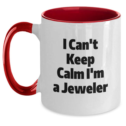 Funny Gifts from Friends and Family for the Jeweler in Your Life - 'I Can't Keep Calm I'm A Jeweler' Two Tone Coffee Mug - Main
