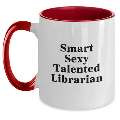 Gifts for Librarians, Funny Two Tone Coffee Mugs, Smart Sexy Talented Librarian Gifts from Friends, Librarian Unique Christmas Memorable Presents - Main