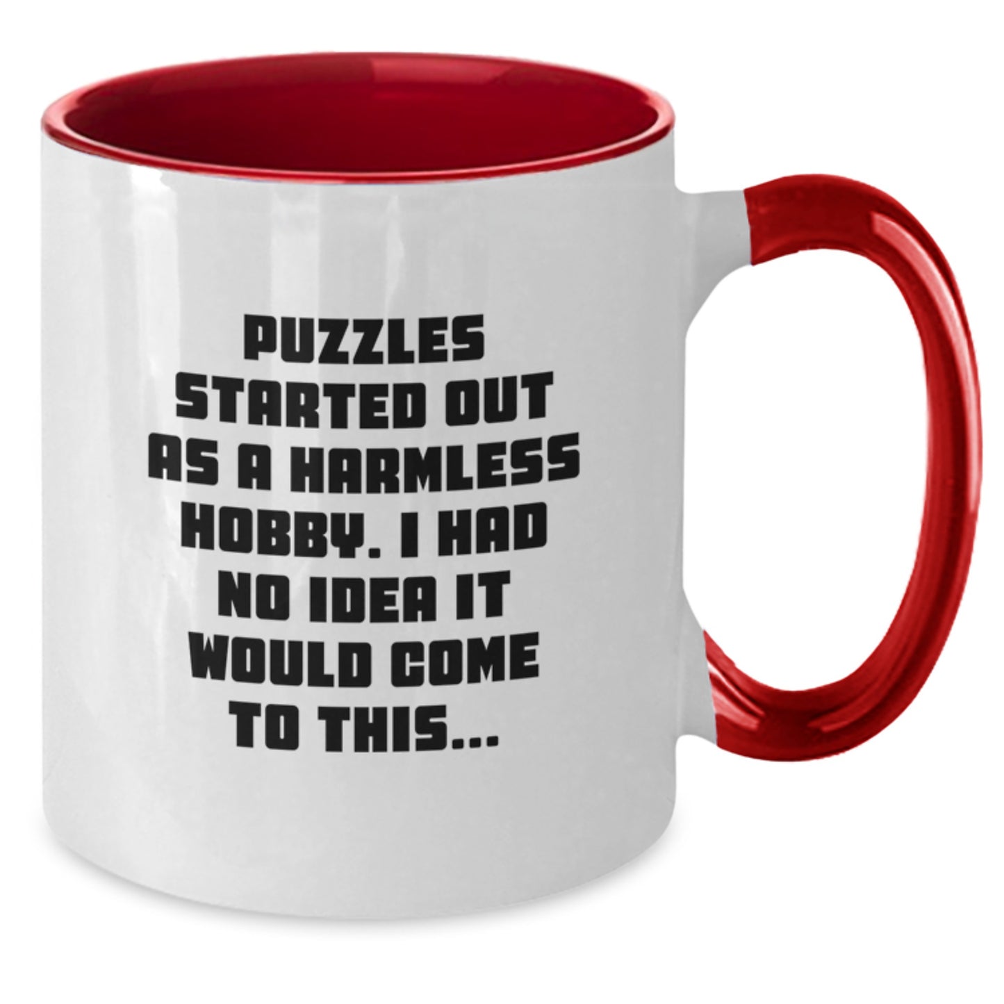 Puzzles Started Out Funny, Gift for Puzzles Enthusiasts, Two Tone Coffee Mug for Birthday, Gifts from Friends, Gifts for Puzzles Lovers - Additional