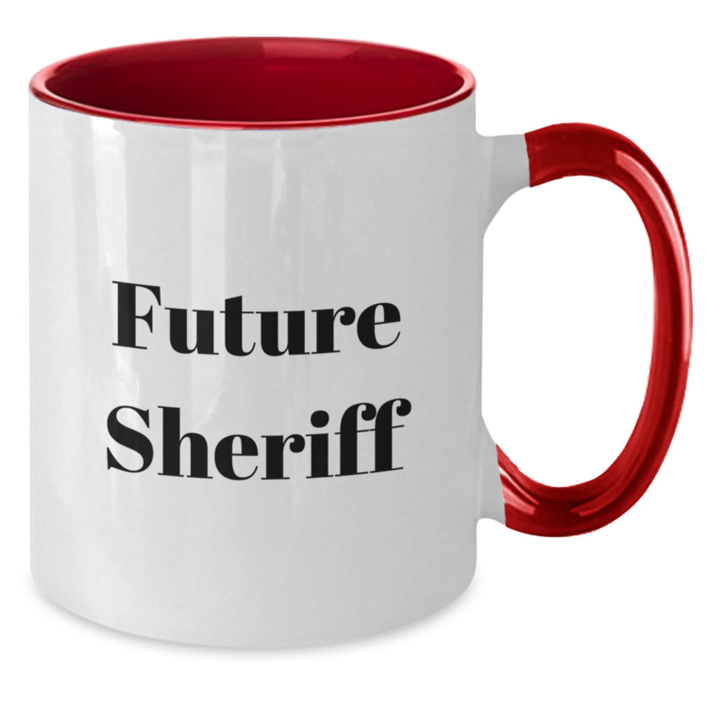 Future Sheriff Gifts from Friends, Funny Two Tone Coffee Mug, Birthday Unique Gifts - Additional