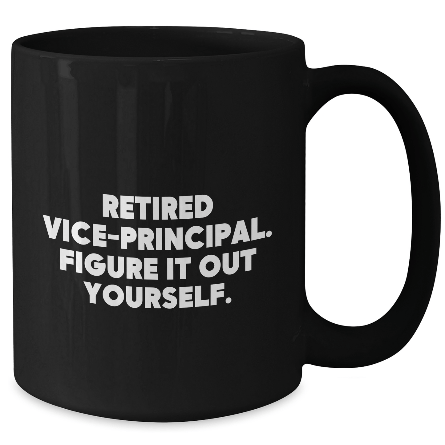 Funny Vice-Principal Quotes Black Coffee Mugs Gifts for Vice-Principal from Men, Unique Mother's Day Unique Gifts