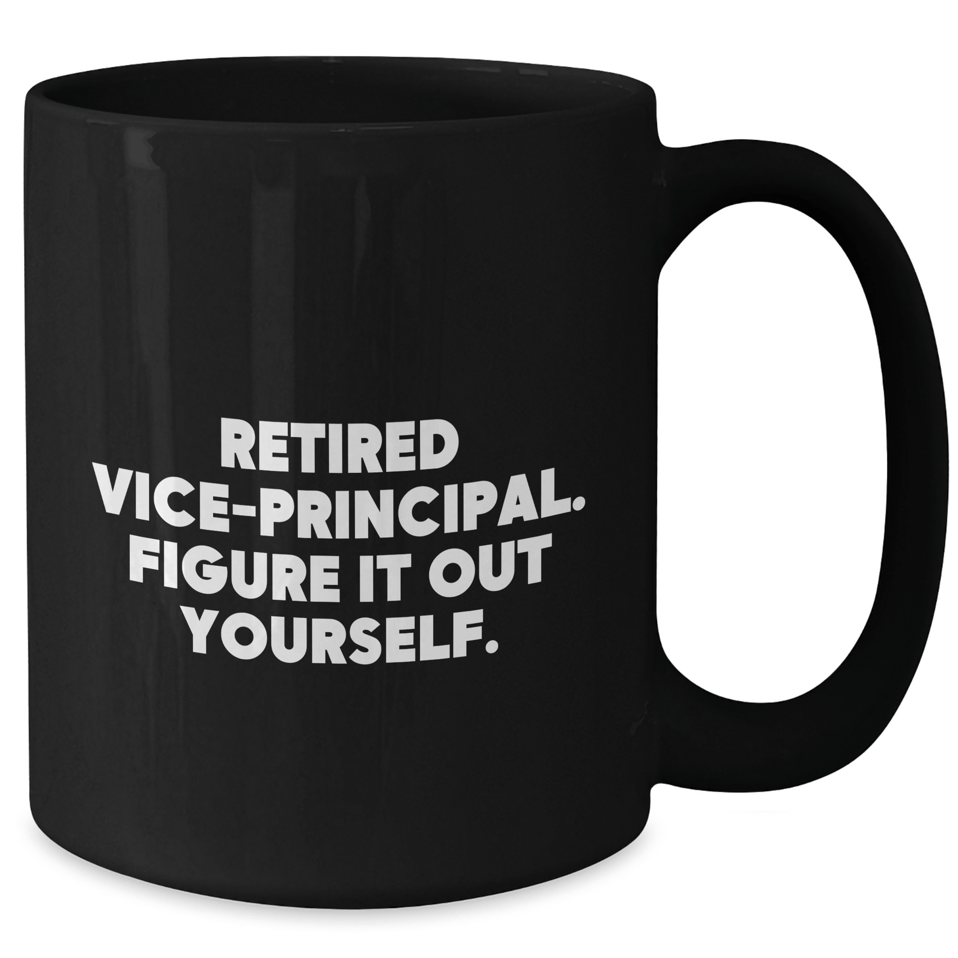 Funny Vice-Principal Quotes Black Coffee Mugs Gifts for Vice-Principal from Men, Unique Mother's Day Unique Gifts