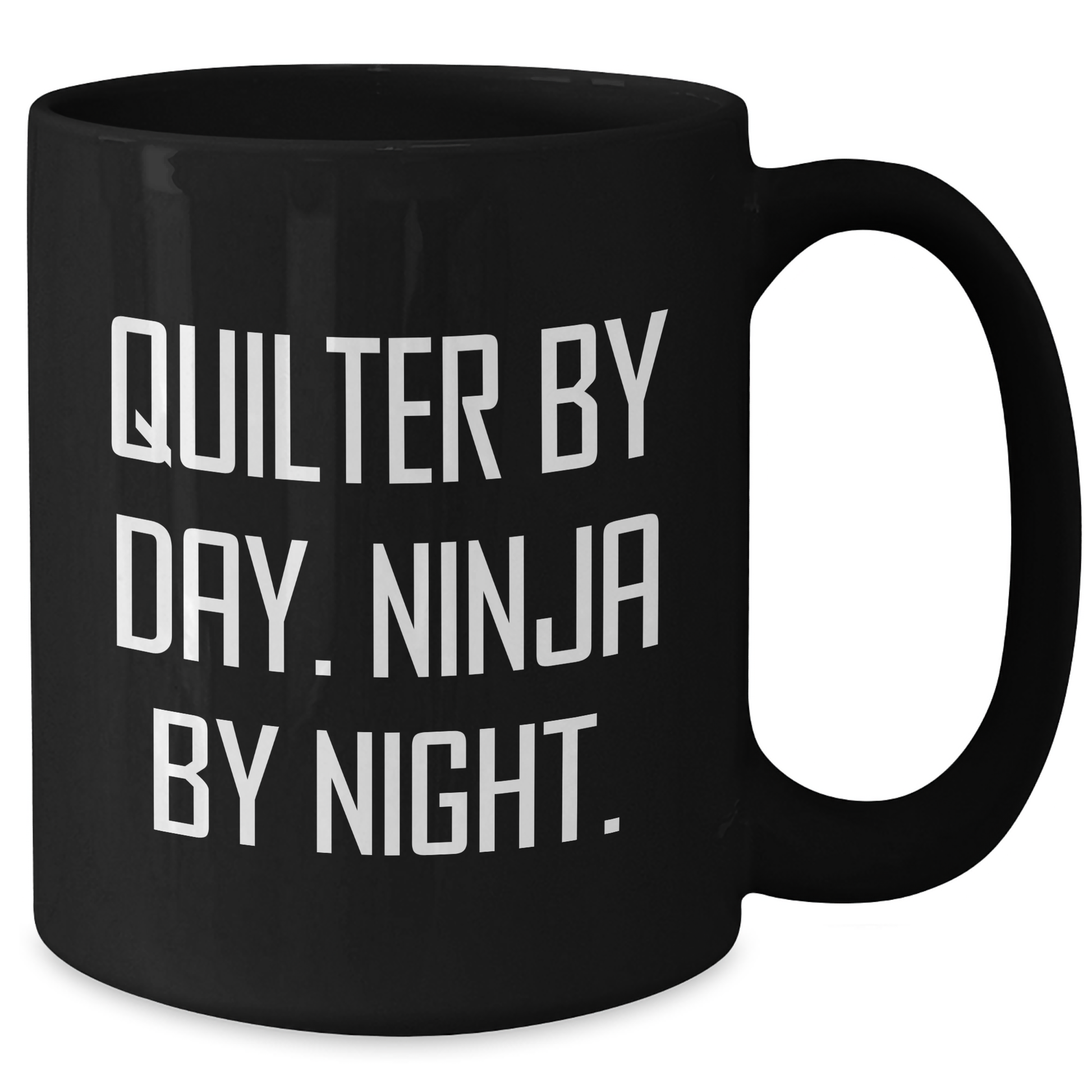 Quilter By Day, Ninja By Night Funny Black Coffee Mugs Gifts for Men from Family, Quilter Unique Father's Day Unique Gifts - Additional