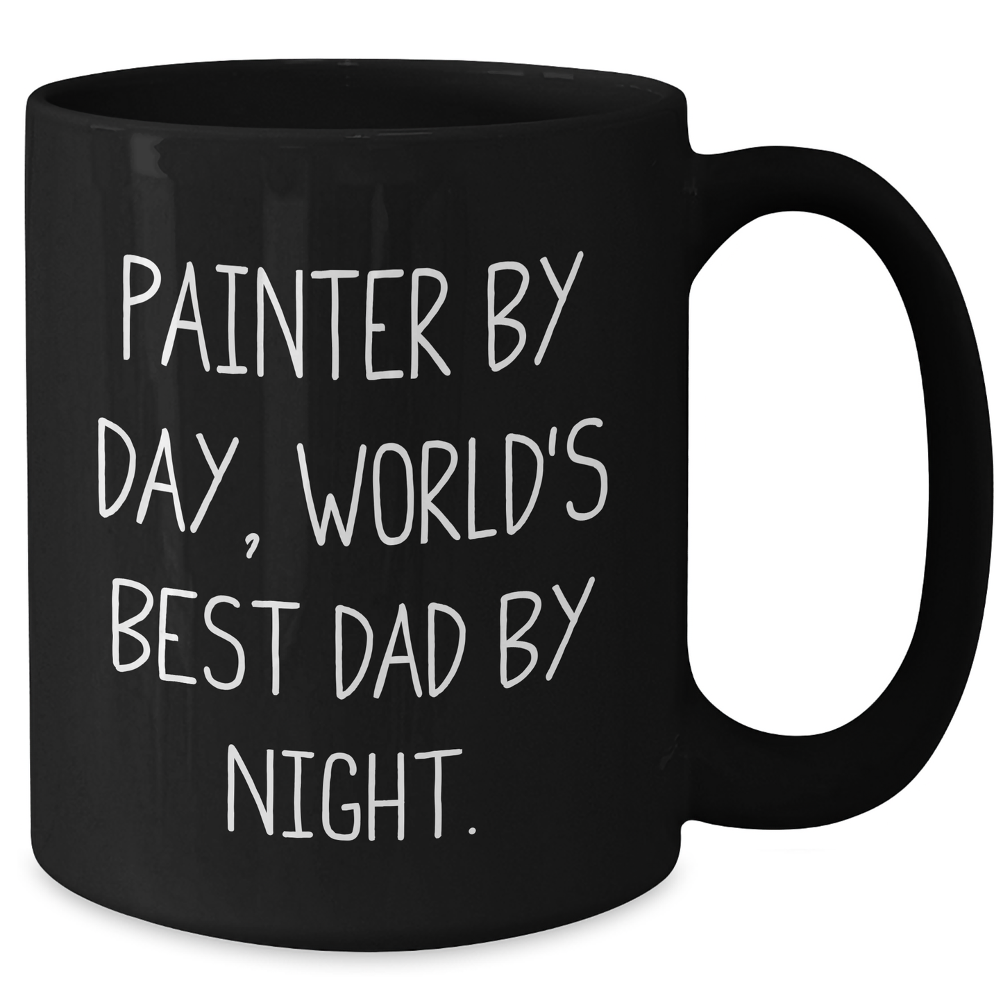 Painter By Day, World's Best Dad By Night Funny Black Coffee Mugs Gifts for Painter, Unique Gifts from Friends and Family for Father's Day - Additional