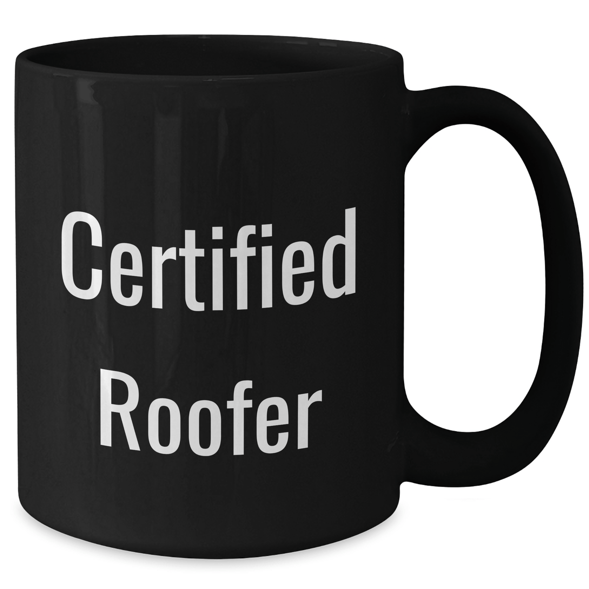Funny Roofer Gifts, 'Certified Roofer' Black Coffee Mug, Dad's Day Unique Gifts from Family