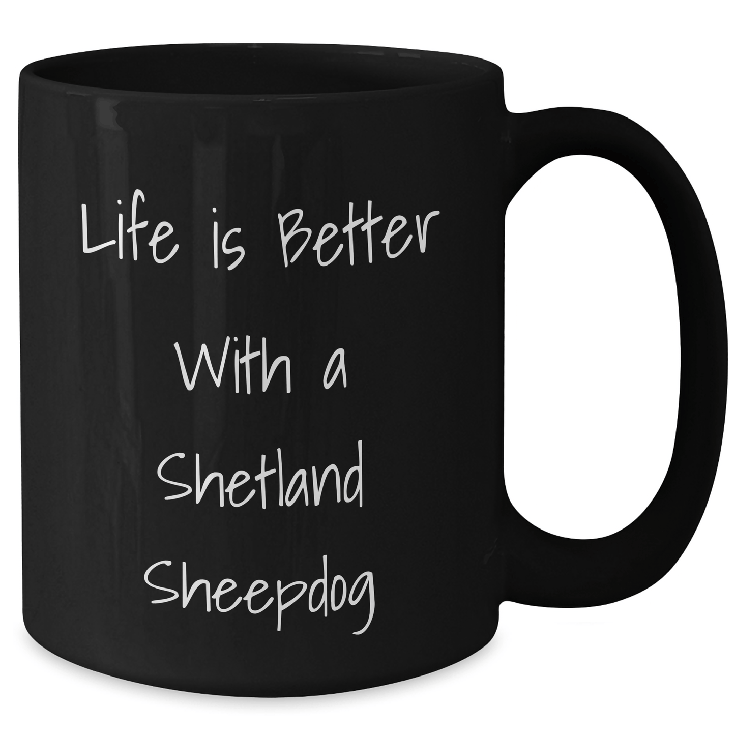 Shetland Sheepdog Gifts for Men, Women, Friends, Coworkers, Family - Life Is Better With A Shetland Sheepdog Funny Graduation Gifts from Men, Women, Friends, Coworkers, Family