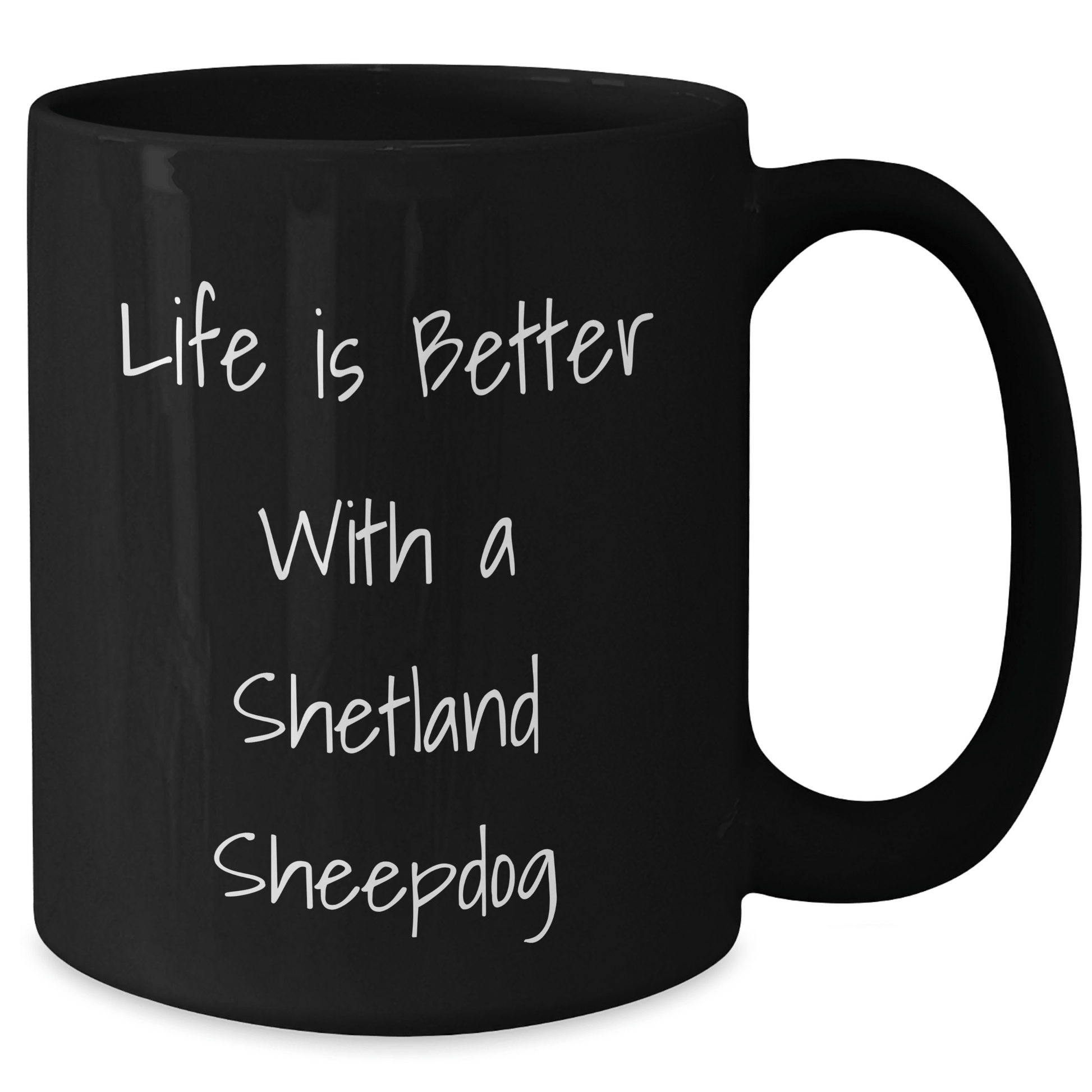 Shetland Sheepdog Gifts for Men, Women, Friends, Coworkers, Family - Life Is Better With A Shetland Sheepdog Funny Graduation Gifts from Men, Women, Friends, Coworkers, Family
