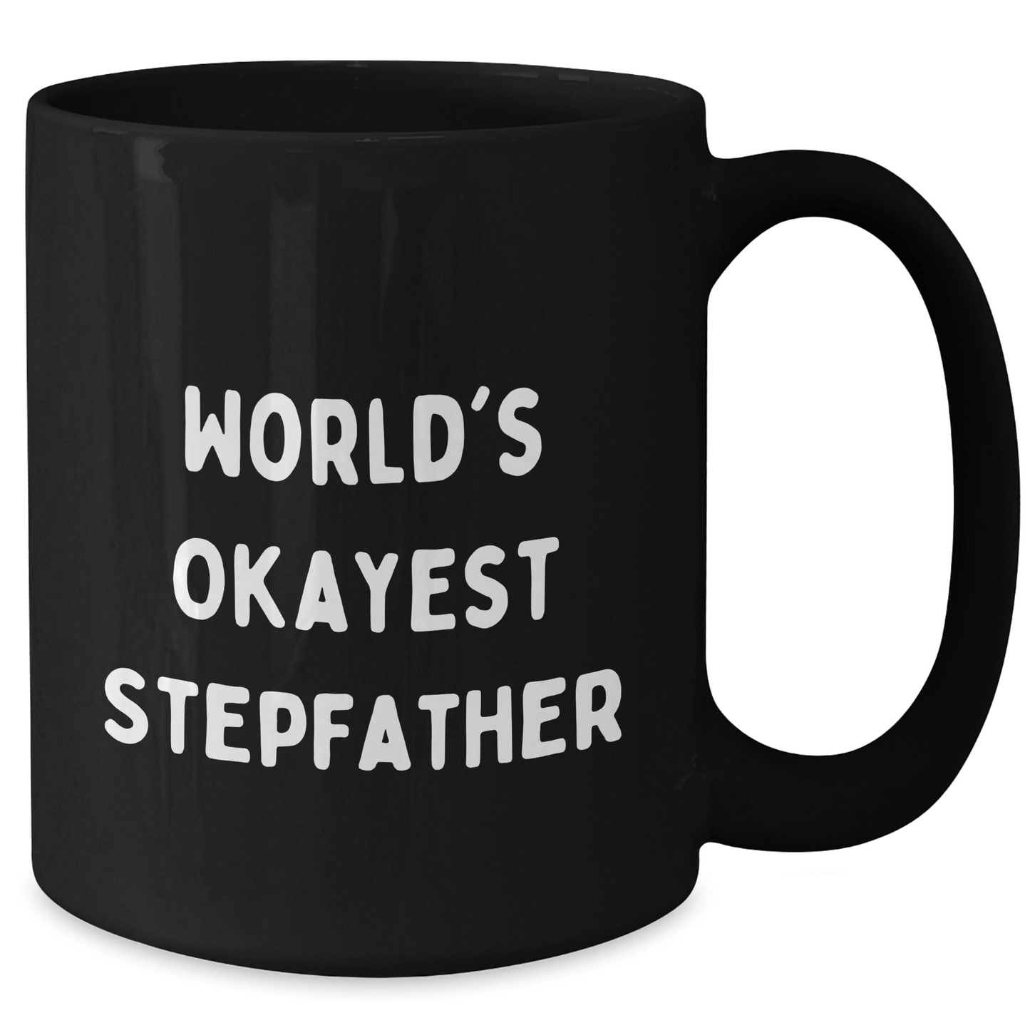 Funny Stepfather Gifts, World's Okayest Stepfather Black Coffee Mug, Unique Mother's Day Unique Gifts from Family, Perfect for Stepfather