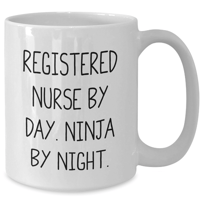 Registered Nurse Gifts, Funny Quote, White Coffee Mug for Men - Gifts from Family to Father's Day Unique