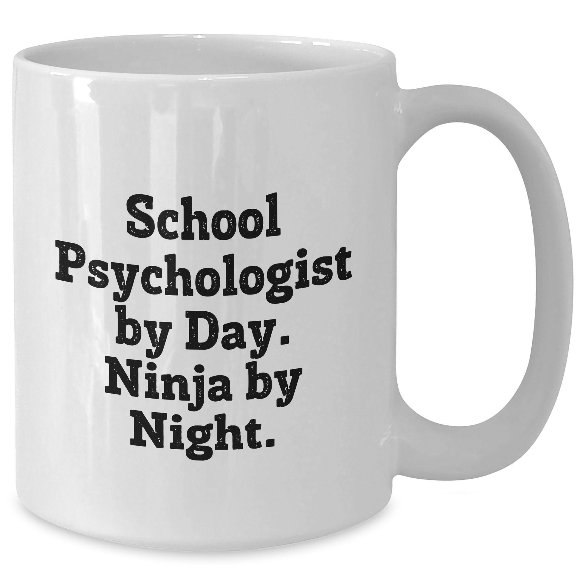Funny School Psychologist Gifts - White Coffee Mug for School Psychologist By Day. Ninja By Night. - Gifts from Family for Father's Day - Additional