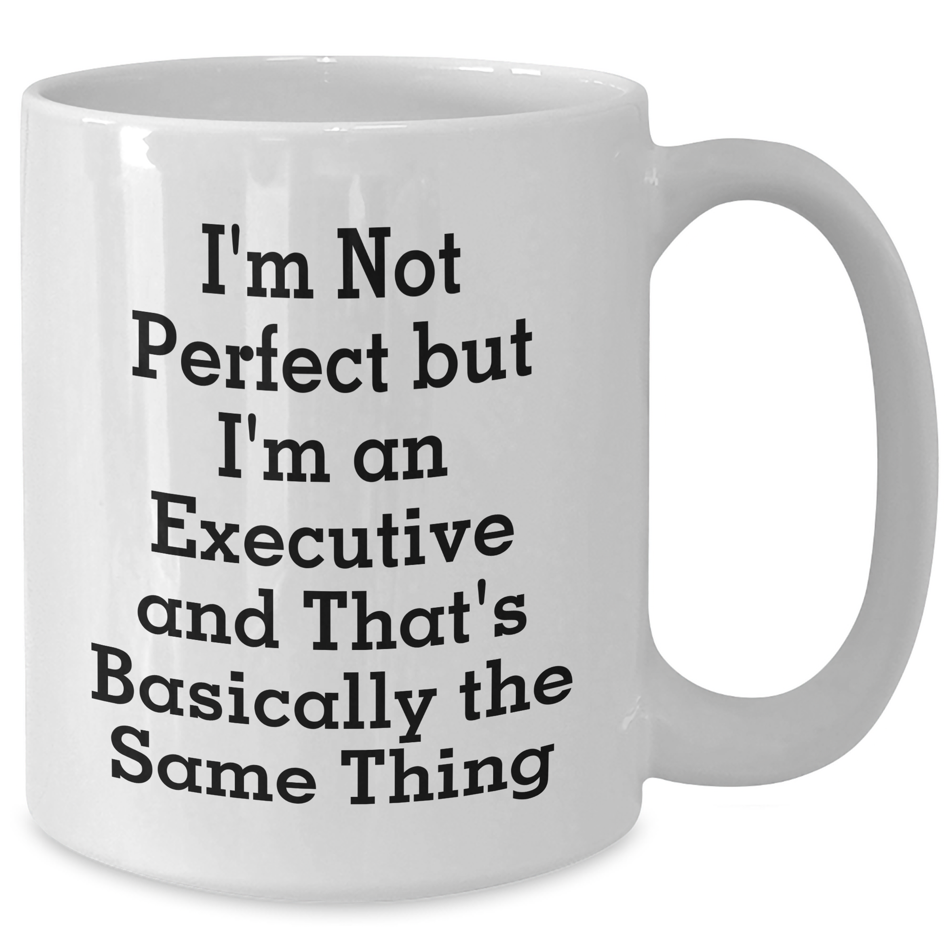 Executive Humor Gifts from Men to Executive Friends, White Coffee Mug for Father's Day Unique Executive Gifts - Additional