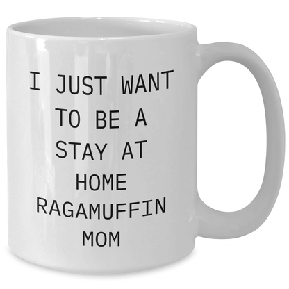 Ragamuffin Cat Mom's Funny Quote White Coffee Mug, Gifts from Mom to Dad, Perfect for Father's Day - Additional