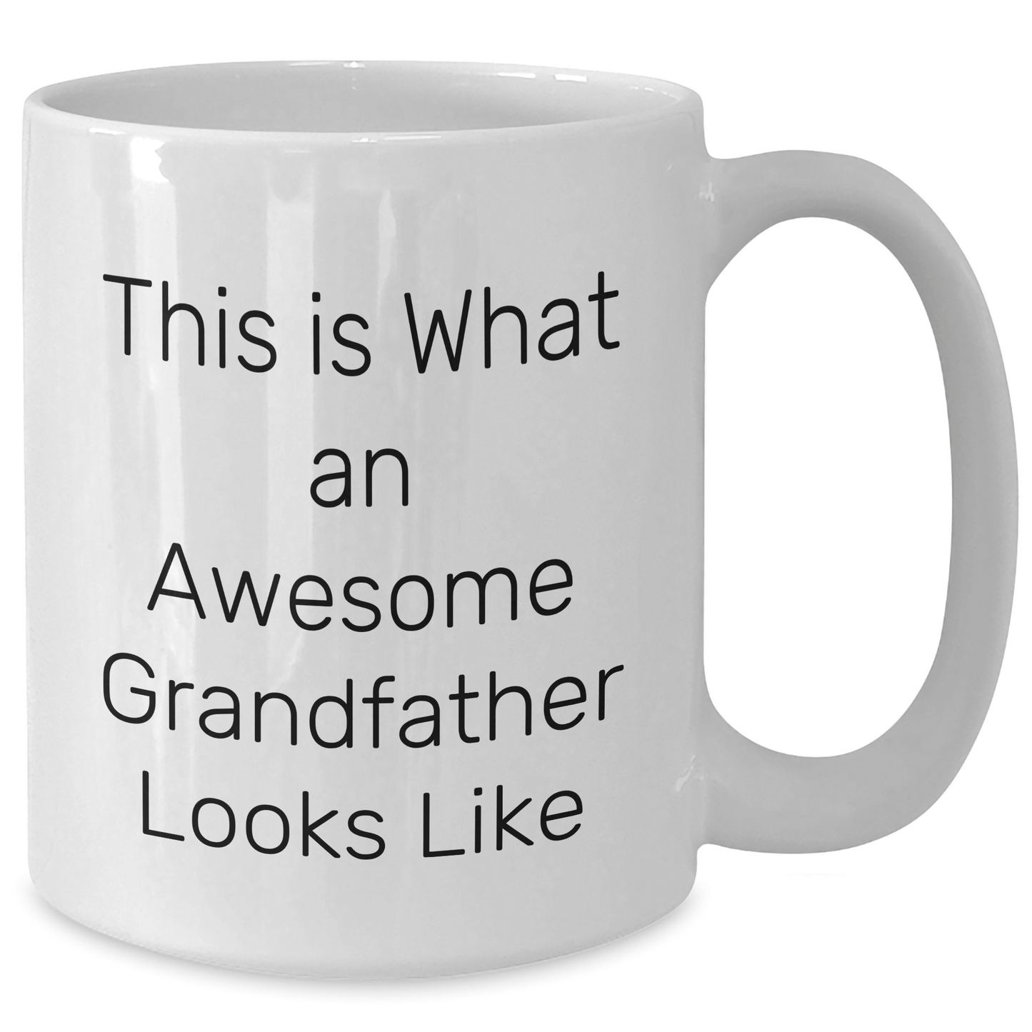 Funny Grandfather Gifts, White Coffee Mug, This Is What An Awesome Grandfather Looks Like, Father's Day Unique Gifts from Family