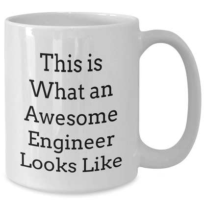 Funny Engineer Quotes White Coffee Mug Gifts from Family for Father's Day