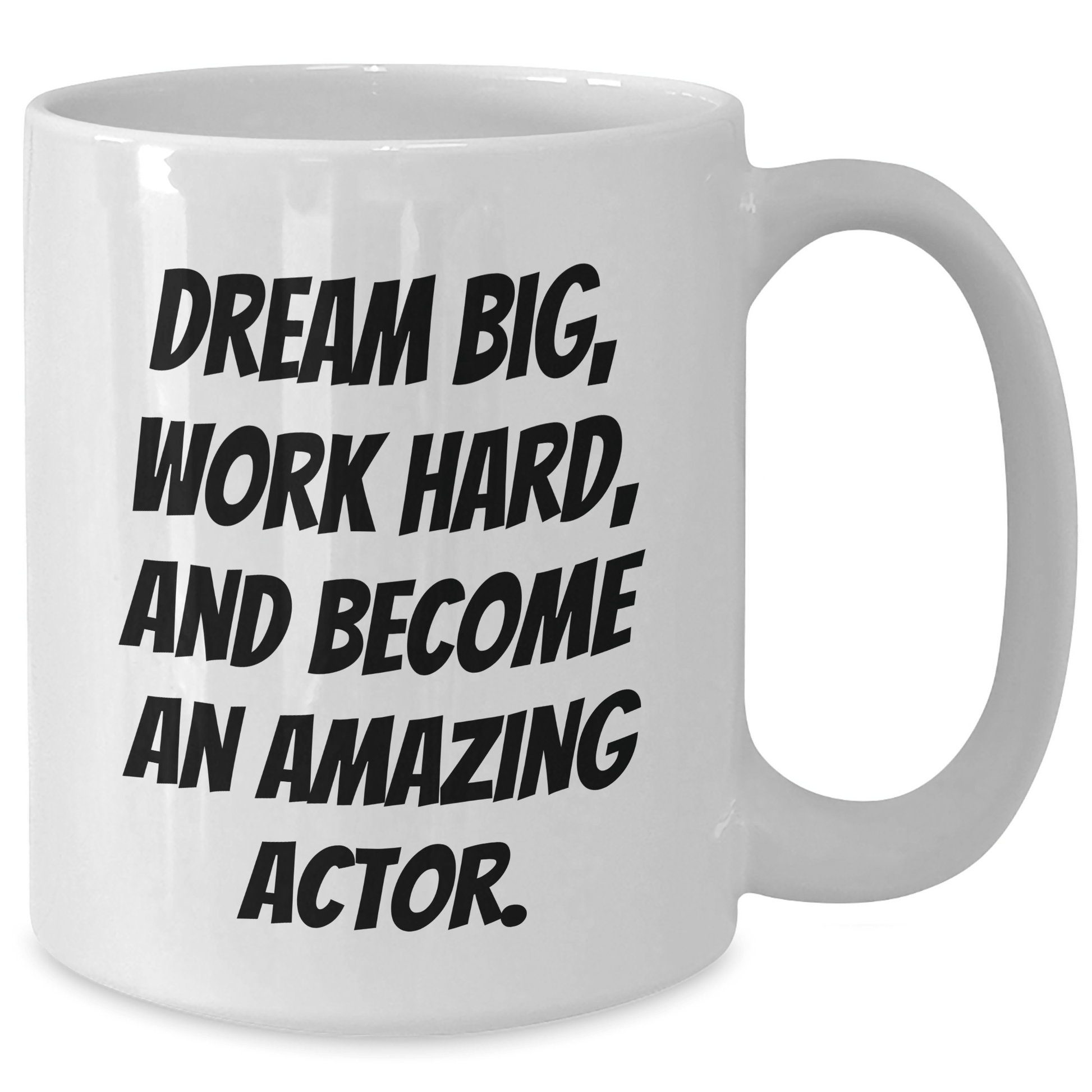 Actor Inspirational Gifts from Friends, Become An Amazing Actor, White Coffee Mug, Graduation Unique Gifts