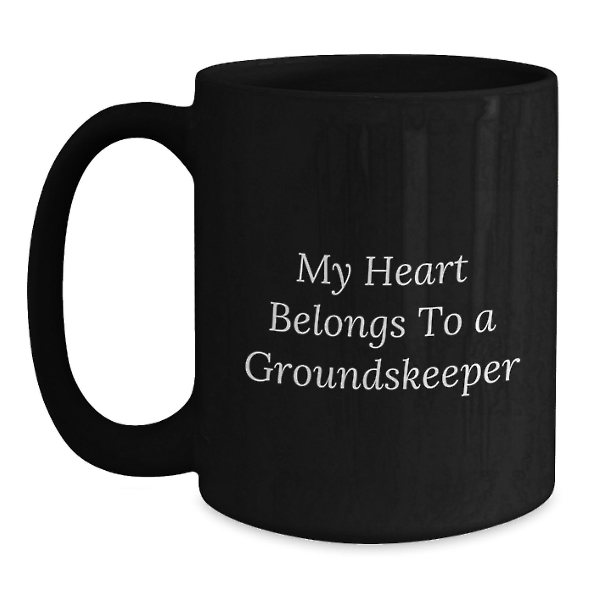 Funny groundskeeper Gifts for Him, Black Coffee Mug, My Heart Belongs To A groundskeeper Quote, Christmas Unique Gifts from Friends to groundskeepers - Main