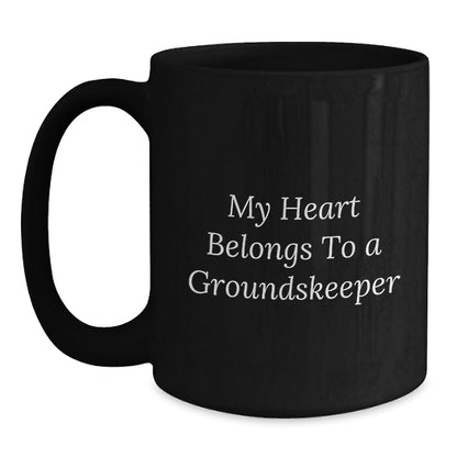 Funny groundskeeper Gifts for Him, Black Coffee Mug, My Heart Belongs To A groundskeeper Quote, Christmas Unique Gifts from Friends to groundskeepers - Main