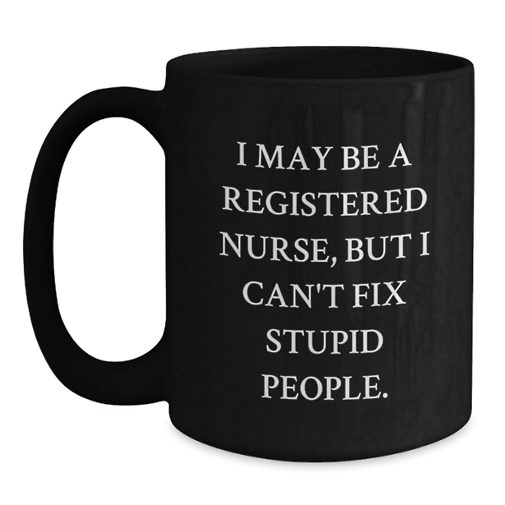 Gifts from Friends to a Registered Nurse, Funny Coffee Quotes, Black Ceramic Mug for Christmas Unique Gifts - Main