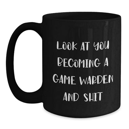 Gifts for Game Wardens - Funny Quote Black Coffee Mugs - Christmas Unique Gifts from Men to Game Wardens - Main
