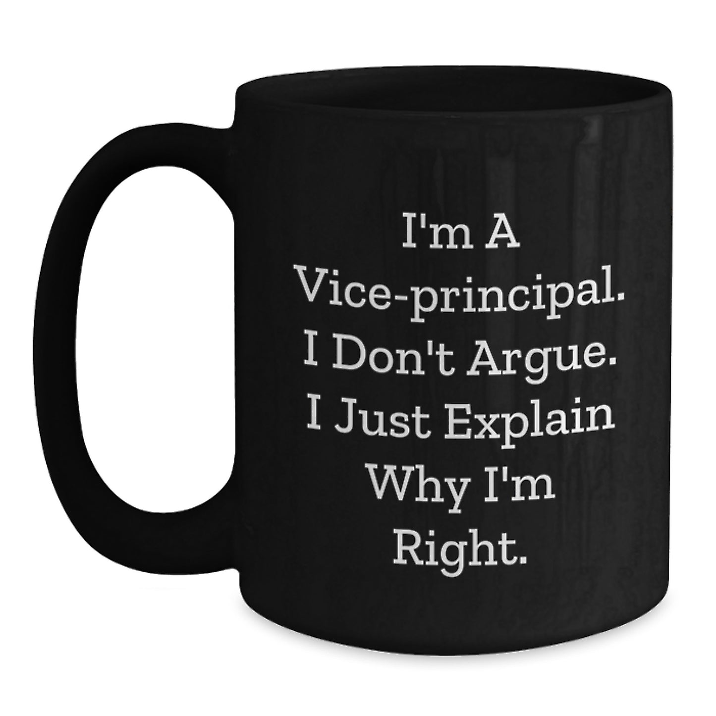 Funny Vice-principal Black Coffee Mug Gifts from Friends for Vice-principal Birthday Unique Unique Gifts - Main