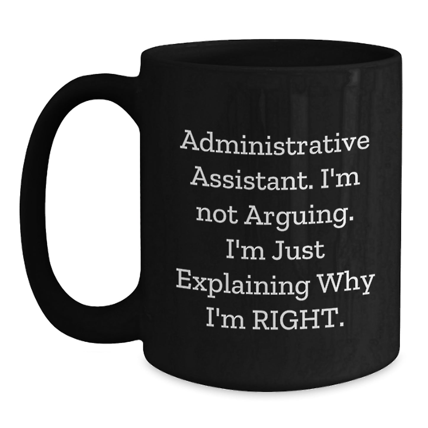 Funny Administrative Assistant Gifts from Men to Women Coworkers Black Coffee Mugs Valentine's Unique Ideas - Main