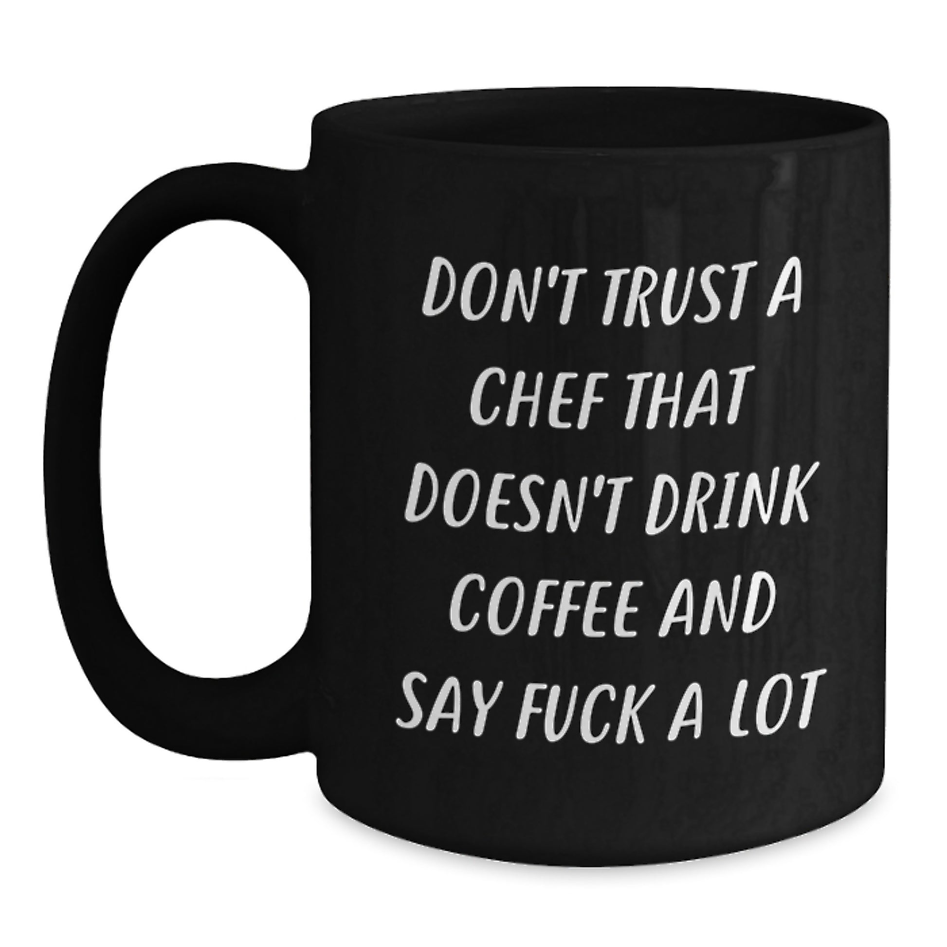 Funny Chef Quotes Black Coffee Mugs Gifts for Chef Men Friends - 'Don't Trust A Chef', Unique Christmas Unique Gifts from Men to Chef - Main
