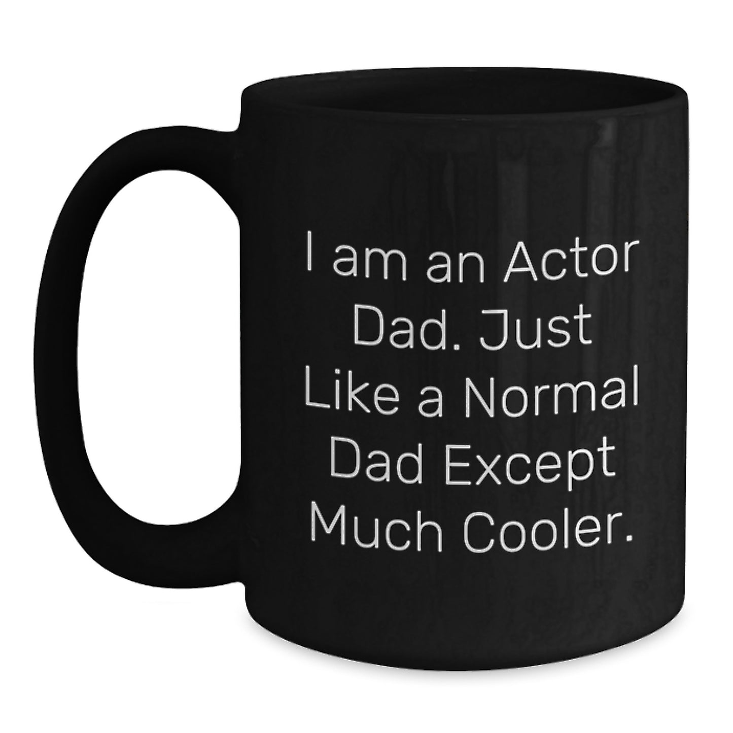 Funny Actor Dad Gifts from Men to Actor, Christmas Unique Gifts for Actor, Actor Black Coffee Mug - Main