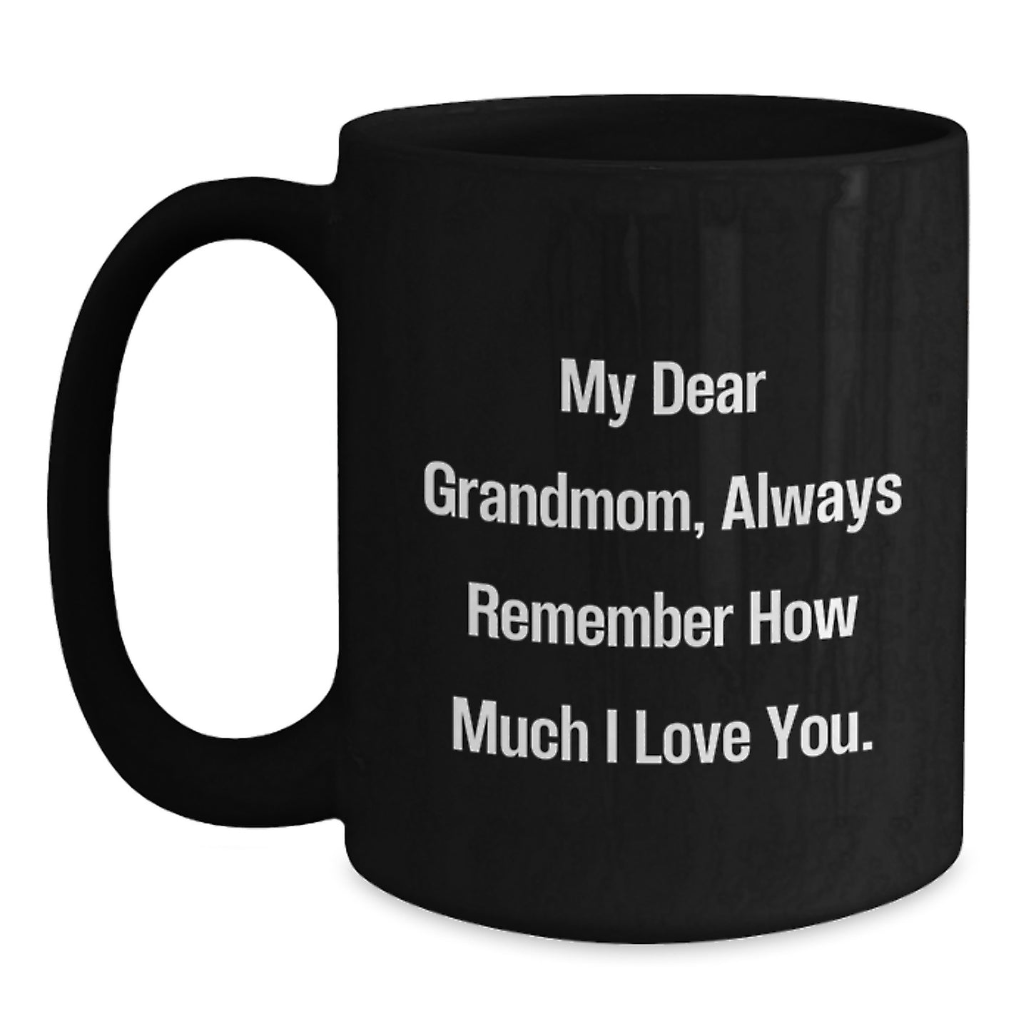 Funny Grandmom Gifts - 'My Dear Grandmom' Black Coffee Mug for Birthday - Gifts from Family - Main