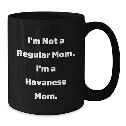 Funny Havanese Dog Mom Christmas Unique Gifts from Women to Havanese Dog Lovers Black Coffee Mugs for Havanese Dog Enthusiasts - Additional