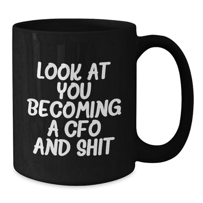 Funny CFO Gifts from Men to CFO at Christmas - 'Look At You Becoming A CFO' Black Coffee Mug for Women - Additional