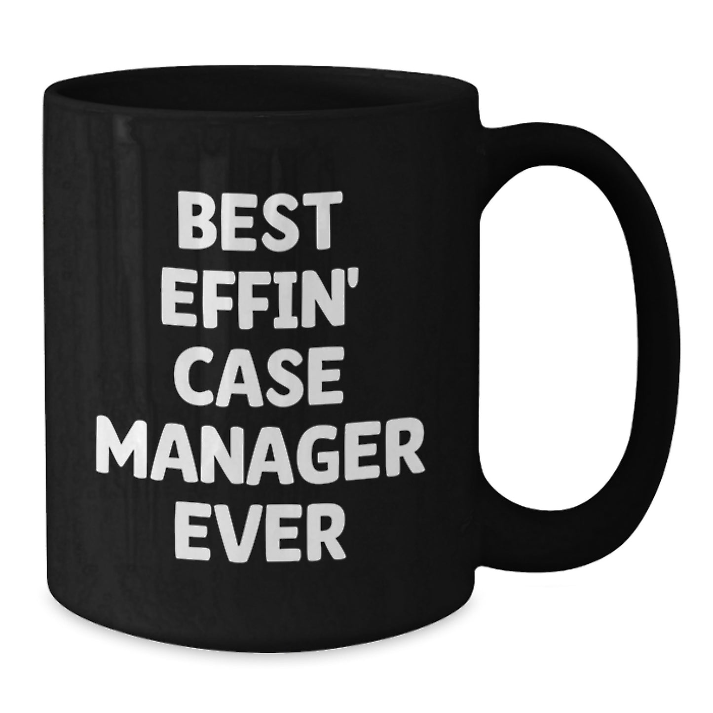 Funny Case Manager Gifts, Best Effin' Case Manager Ever Quote, Black Coffee Mug for Graduation, Gifts from Friends or Family to Case Manager - Additional
