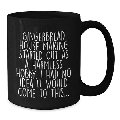 Gingerbread House Making Enthusiast Gifts, Funny Quote Coffee Mug, Graduation Unique Gifts from Friends to Family - Additional