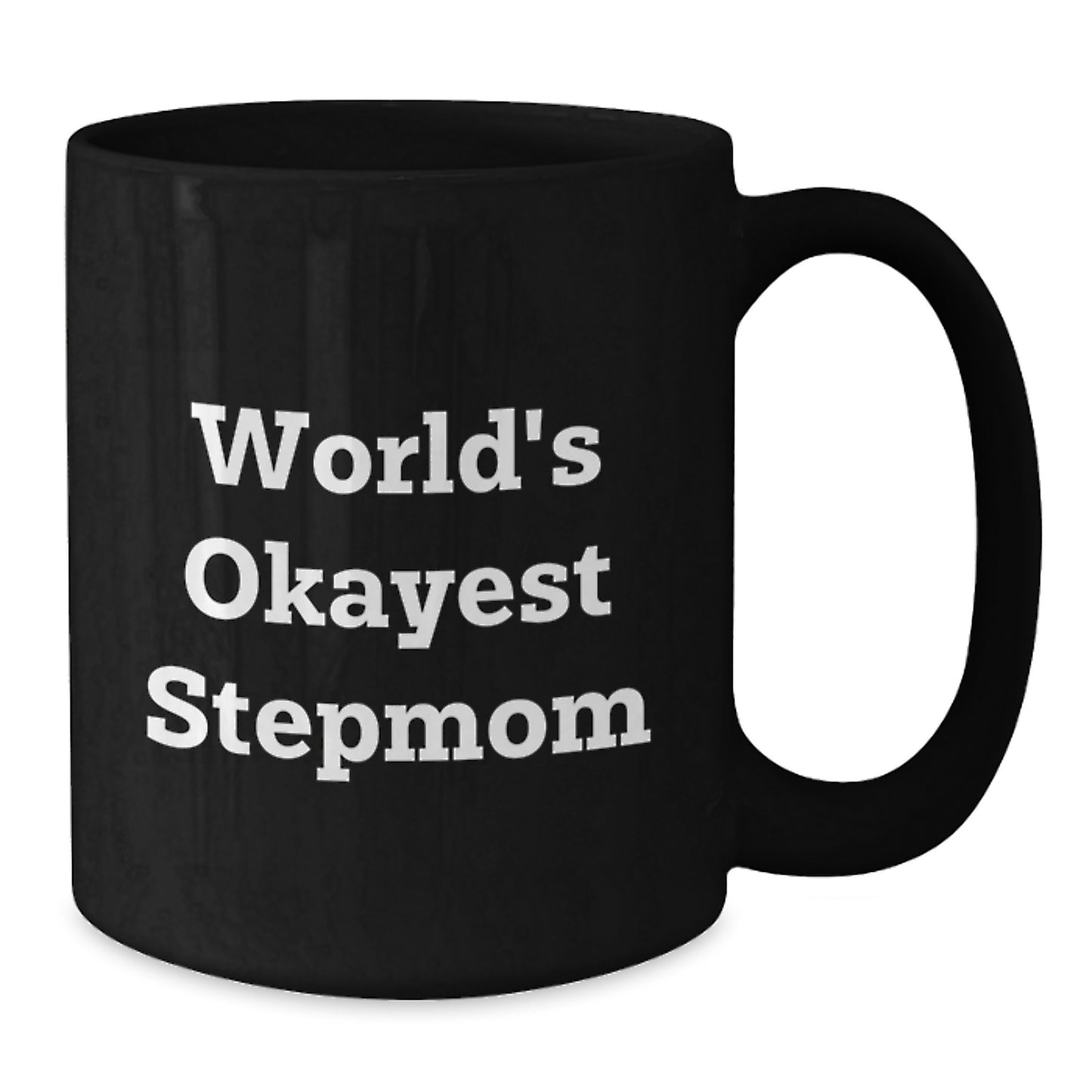 Funny Stepmom Gifts, World's Okayest Stepmom Black Coffee Mug for Stepmom, Birthday Unique Gifts from Family to Stepmom - Additional