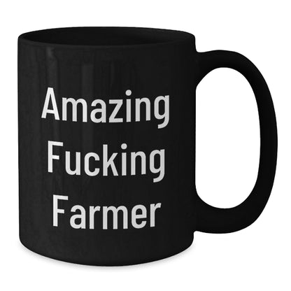 Funny Farmer Gifts from Friends - Amazing Black Coffee Mug for Him or Her on Birthday - 11oz or 15oz Microwave Dishwasher Safe - Additional