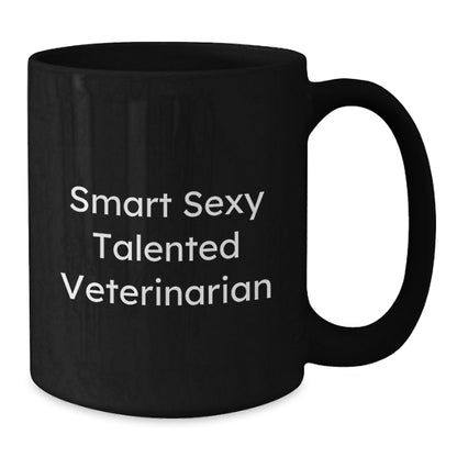 Smart Sexy Talented Veterinarian Funny Graduation Gifts from Friends to Men Veterinarian Black Coffee Mug - Additional